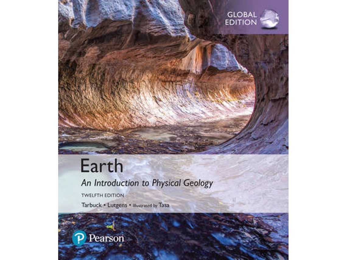 Libro Earth An Introduction to Physical Geology, Global Edition de Edward J Tarbuck, Frederick K Lutgens et al. (Inglés)