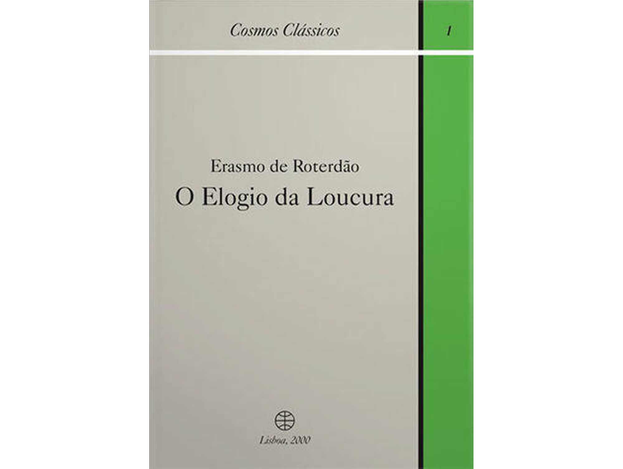Libro O Elogio Da Loucura: Erasmo De Roterdão de Erasmo De Roterdao, Berta Mendes (Portugués)