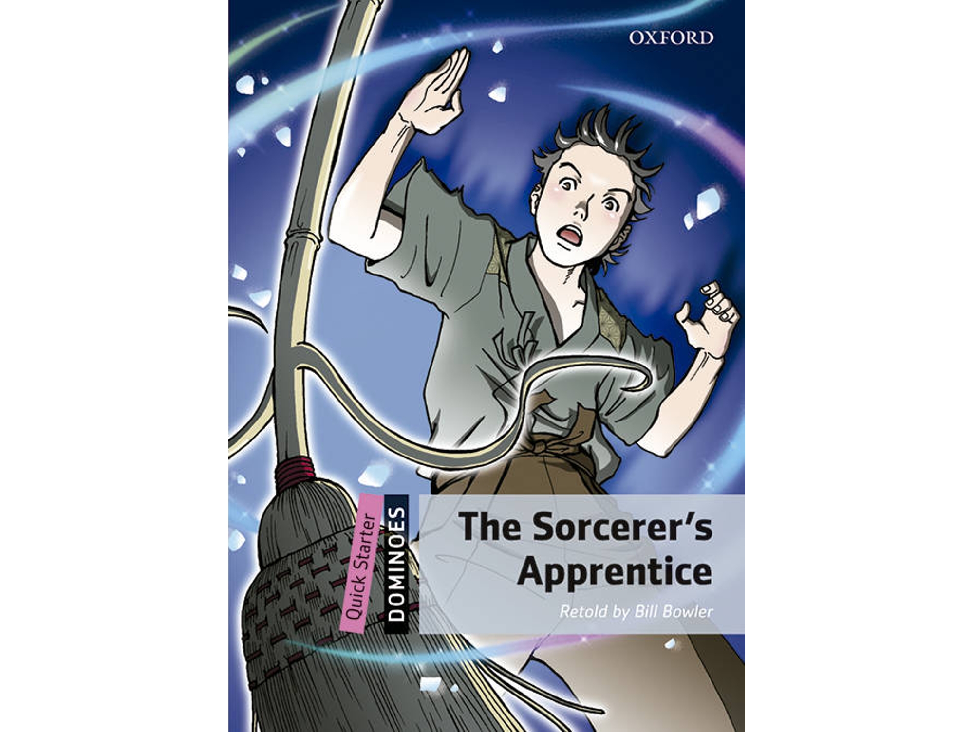 Libro Dominoes Quick Starter The Sorcerers Apprentice Audio Pack de Bill Bowler (Inglés)