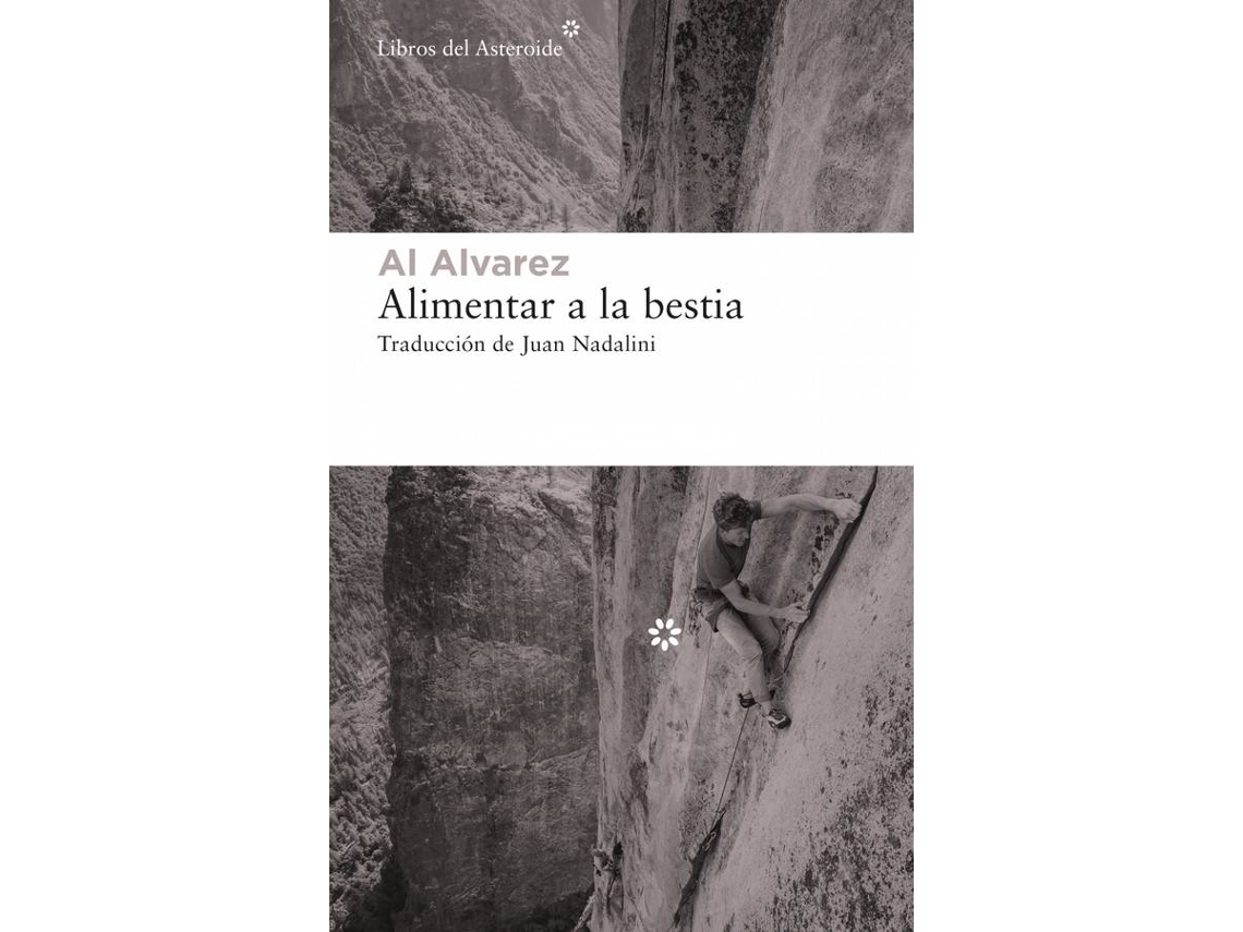 Libro Alimentar A La Bestia de Al Alvarez (Español)