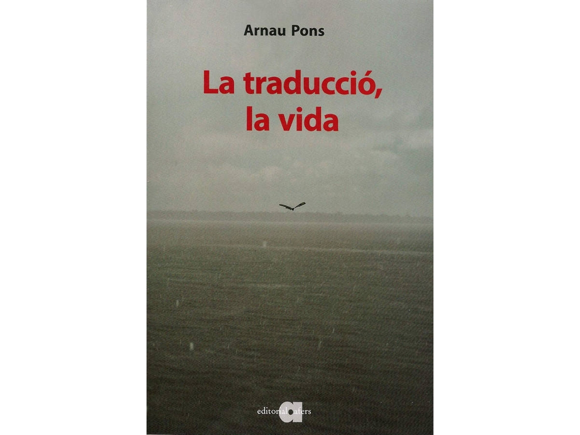 Libro La Traducció, La Vida de Arnau Pons Roig (Catalán)