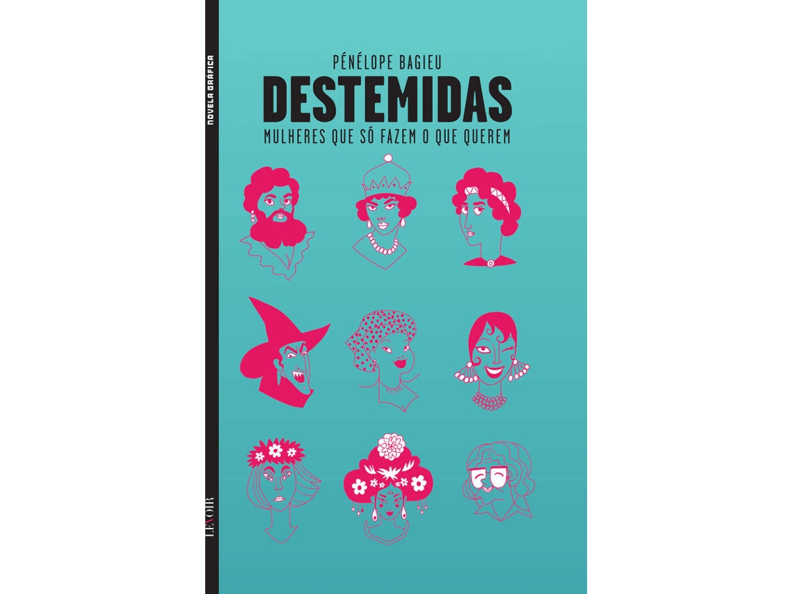 Libro Destemidas - Mulheres Que Só Fazem O Que Querem de Pénélope Bagieu (Portugués)
