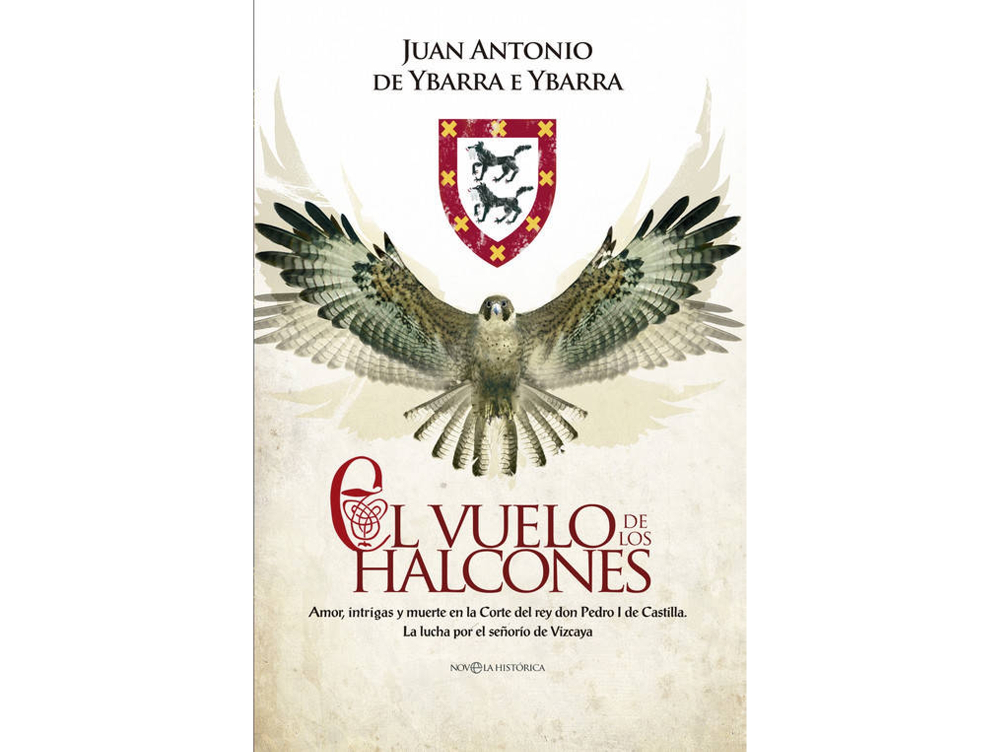 Libro El Vuelo De Los Halcones de Juan A. De Ybarra (Español)