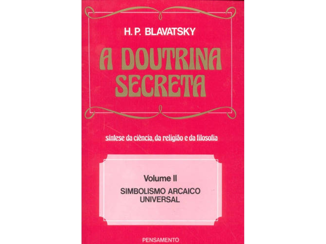 Libro Doutrina Secreta de H P Blavatsky (Portugués)