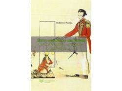 Libro Entre Caudillos Y Multitudes: Modernidad Estética Y Esfera Pública En Bolivia Y Perú, Siglos Xix Y Xx de Roberto Pareja (Español)