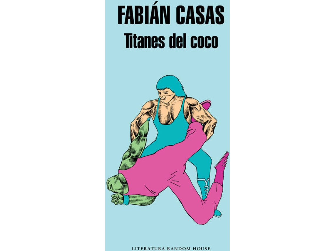 Libro Titanes Del Coco de Fabian Casas (Español)