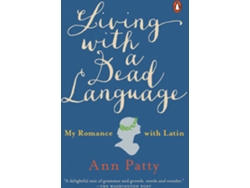 Libro Living With A Dead Language de Ann Patty (Inglés)
