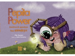 Libro Pepita Power. Inventora De Aparatejos Para Animalejos de Romero Pilar (Español)