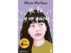 Libro Yo, Tú Y Un Quizás (Serie Tú Y Yo, 2): Edición Limitada A Precio Especial de María Martínez (Español)