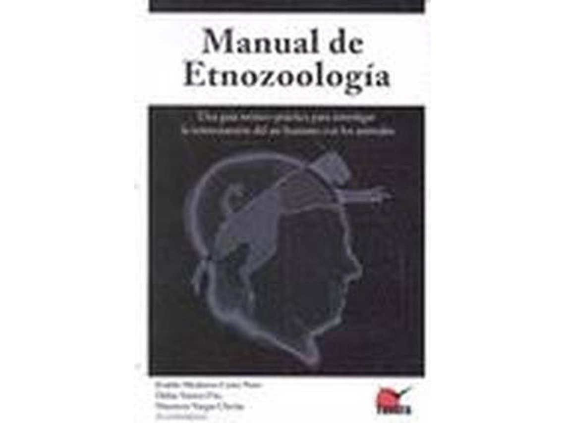 Libro Manual De Etnozoología (Español)