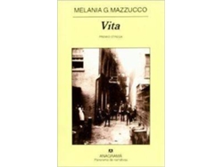 Libro Vita de Melania G. Mazzucco (Español)