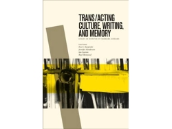 Libro Trans/acting Culture, Writing, and Memory (Inglés)