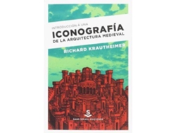 Libro Introducción A Una Iconografía De La Arquitectura Medieval de Richard Krautheimer (Español)