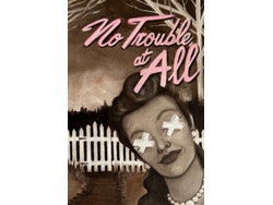 Libro No Trouble at All de Dubon e Alexis (Inglés)