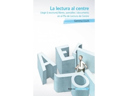 Libro La Lectura Al Centre de Gemma Lluch (Catalán)