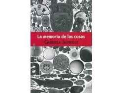 Libro La Memoria De Las Cosas de Gabriela Jauregui