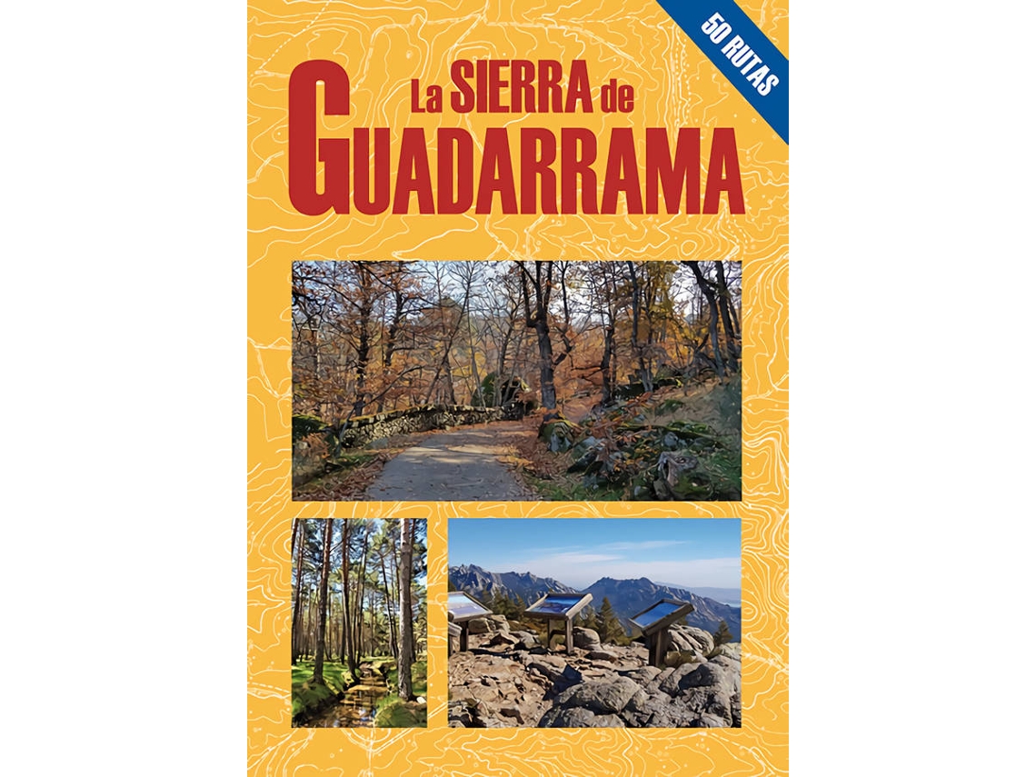 Libro La Sierra De Guadarrama. 50 Rutas de Juan Pablo Avisón Martín (Español)