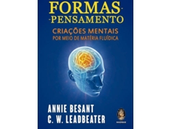 Libro Formas Pensamento - Criações Mentais Por Meio de Matéria Fluídica de Annie Besant (Portugués do Brasil)