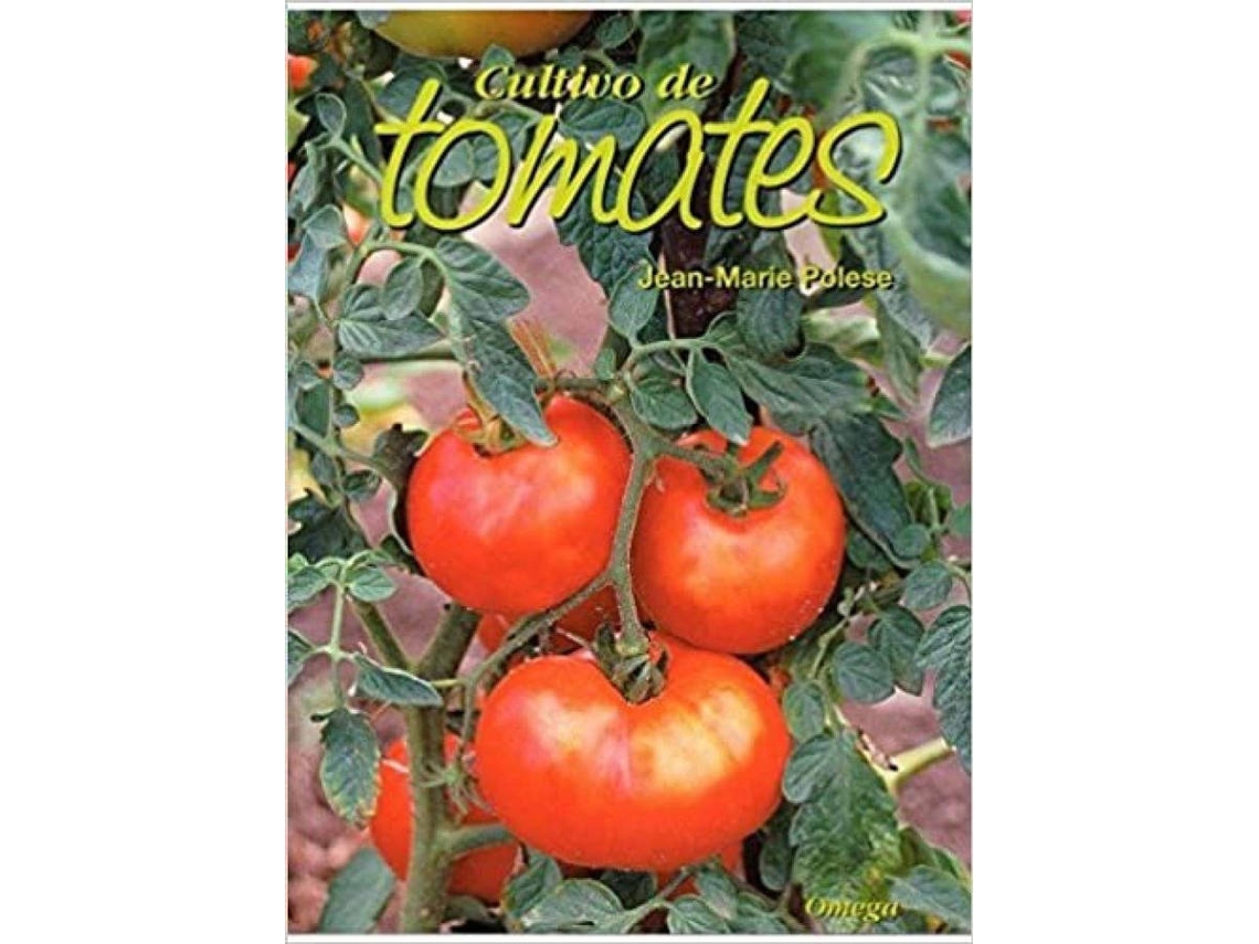Libro Cultivo De Tomates de J-M Polese (Español)