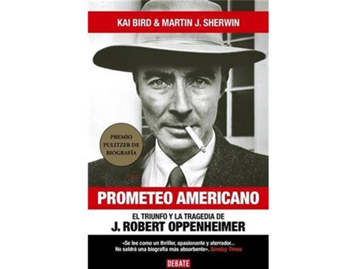 Libro Oppenheimer de Kai Bird e Martin J Sherwin (Español - Tapa Dura)