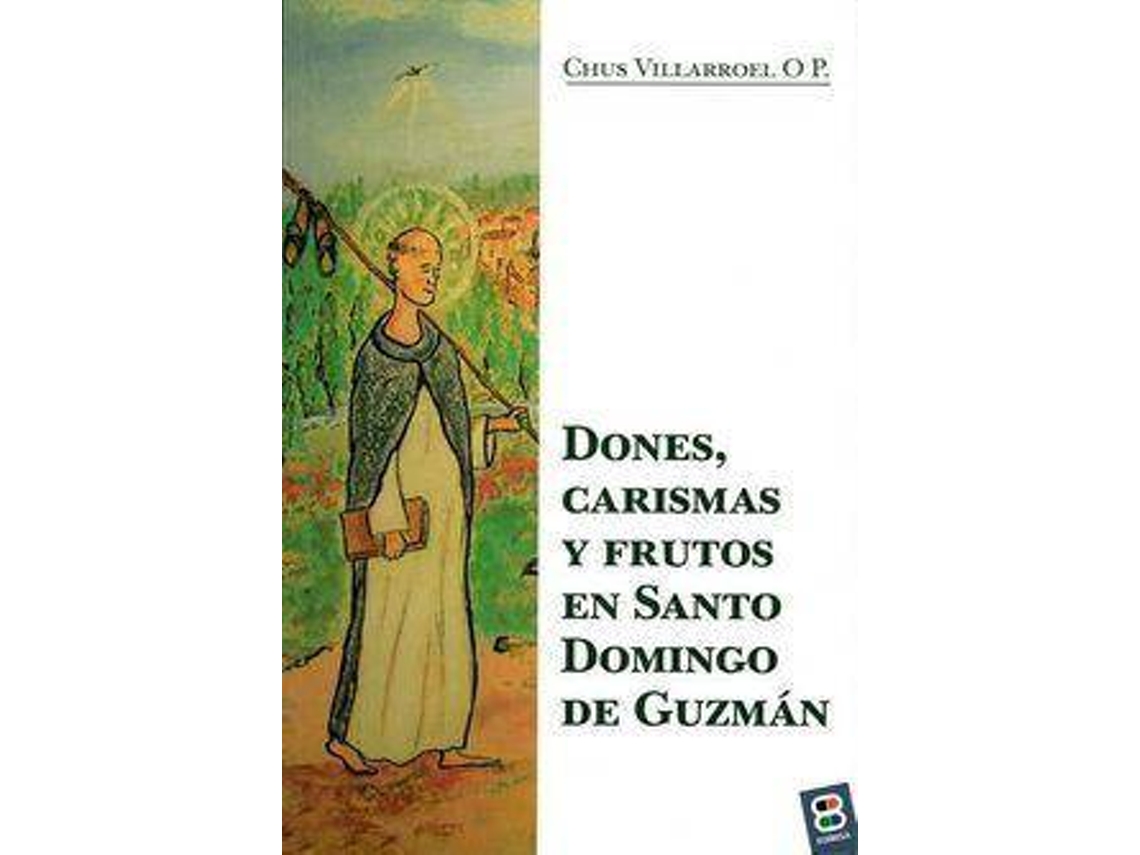 Libro Dones, carismas y frutos en Santo Domingo de Guzmán de Villarroel Fernández e Jesús (Español)