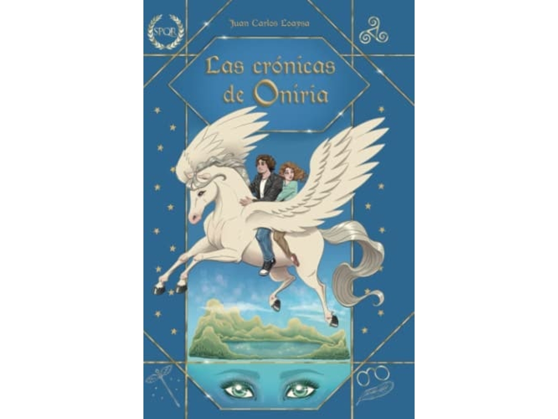 Libro Las Crónicas de Oniria de Juan Carlos Loaysa (Español)