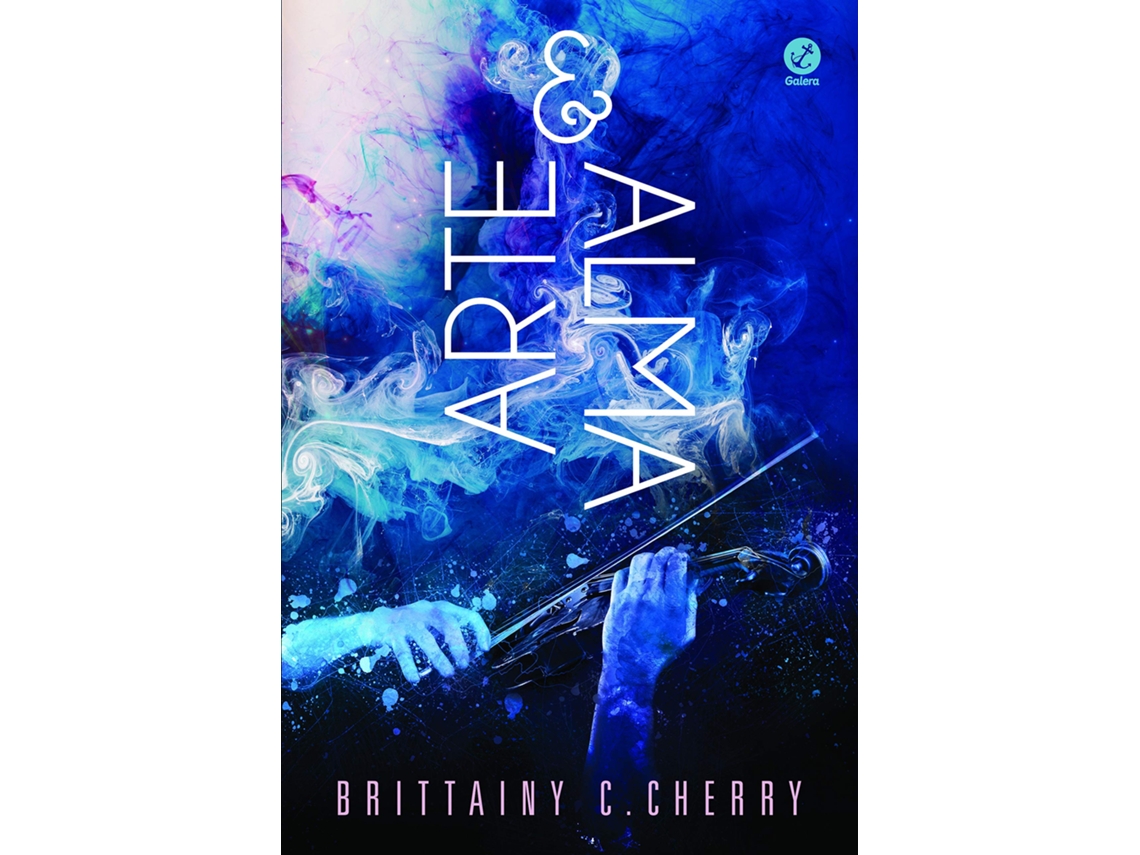 Libro Arte E Alma de Brittainy Cherry (Portugués do Brasil)