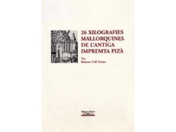Libro 26 Xilografies Mallorquines De LAntiga de Baltasar Coll Tomas