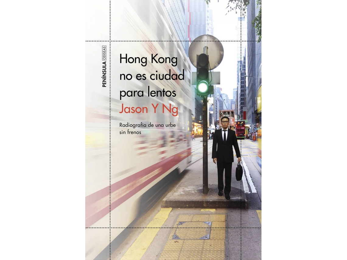 Libro Hong Kong No Es Ciudad Para Lentos de Jason Y Ng (Español)