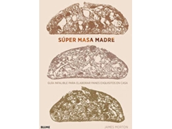 Libro Súper Masa Madre de James Morton (Español)