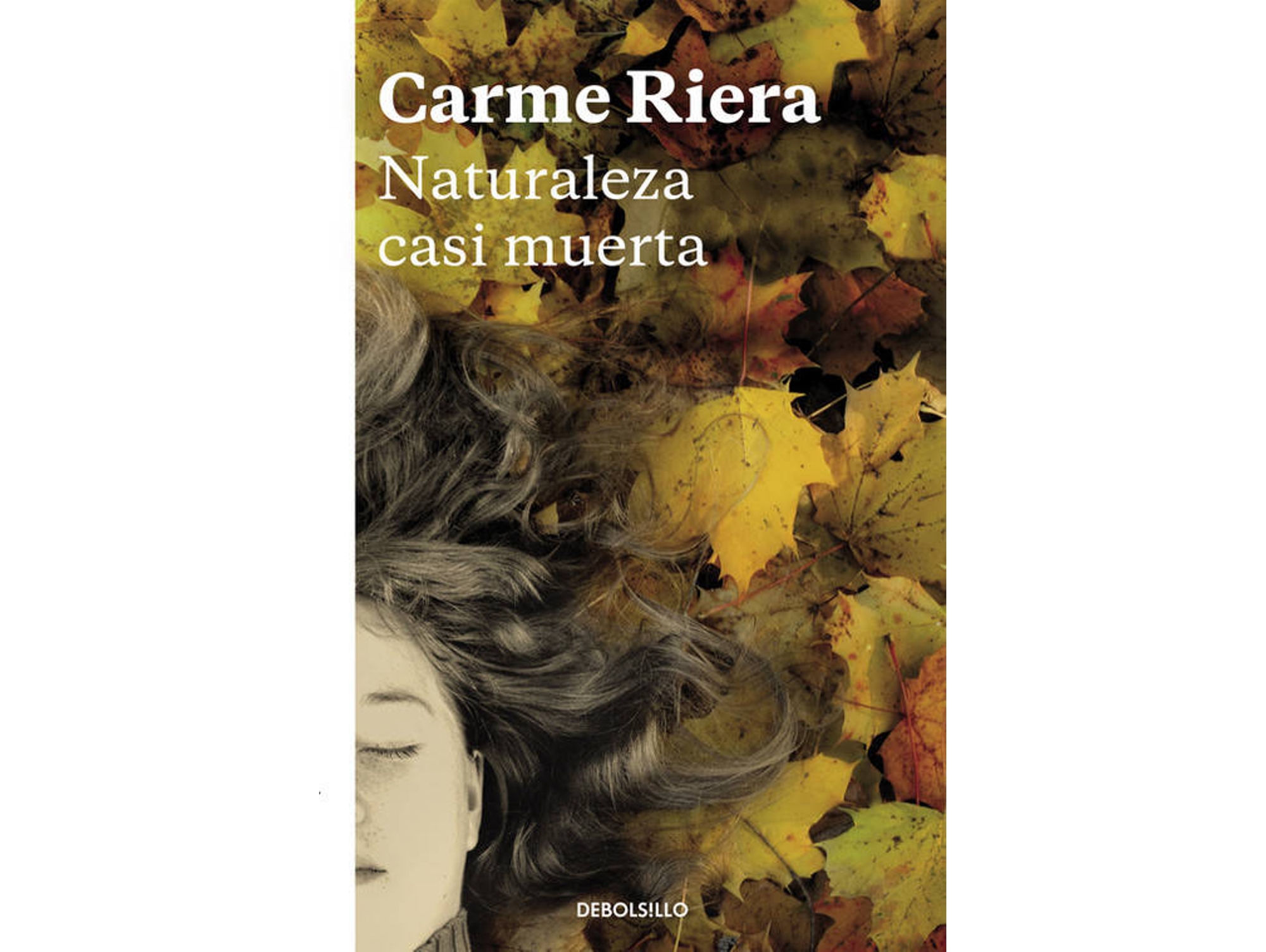 Libro Naturaleza Casi Muerta de Carme Riera (Español)