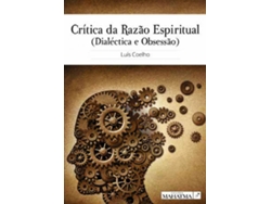 Libro A Crítica da Razão Espiritual de Luís Coelho (Portugués - 2020)