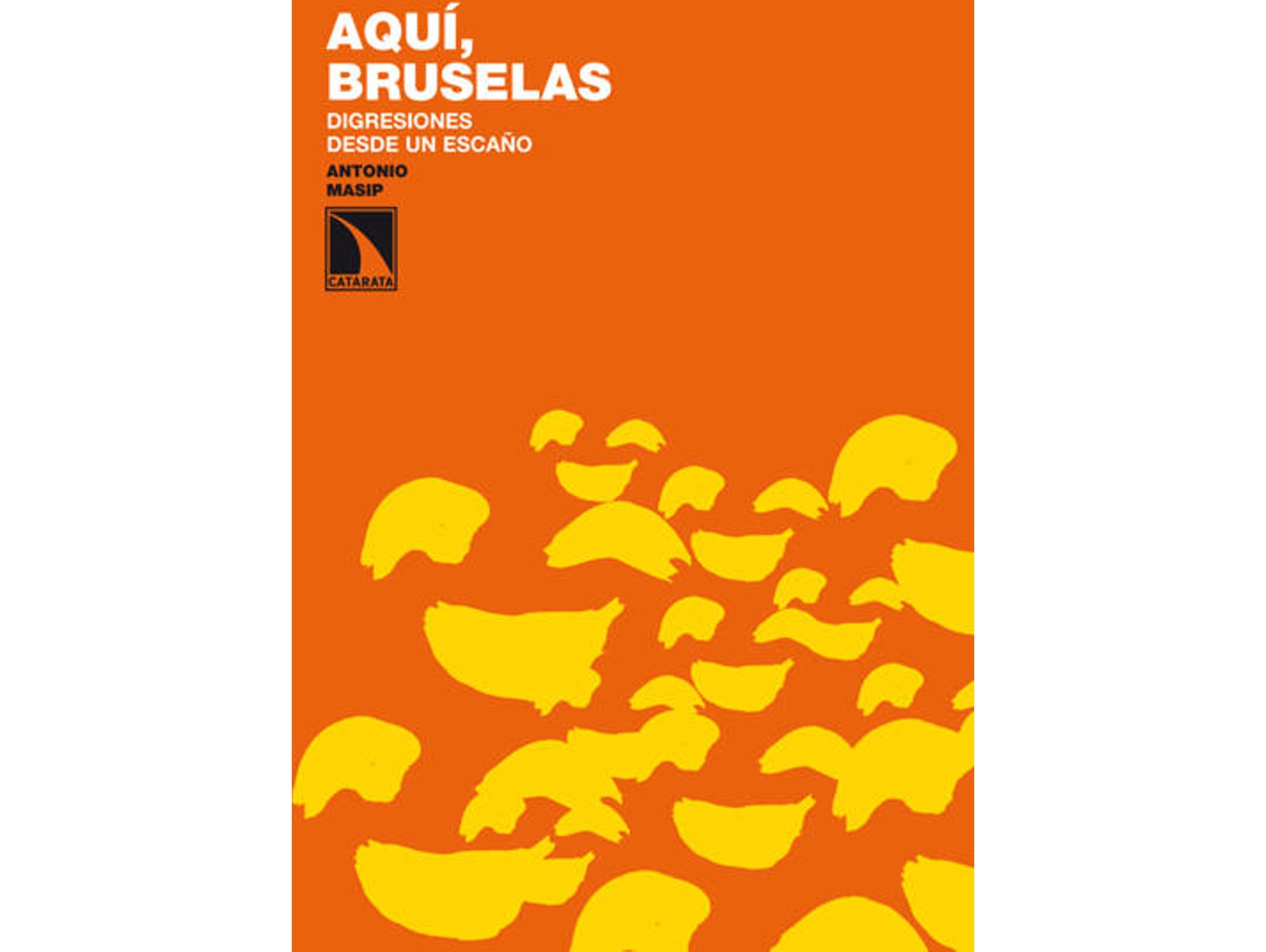 Libro Aqui Bruselas de Antonio Masio (Español)