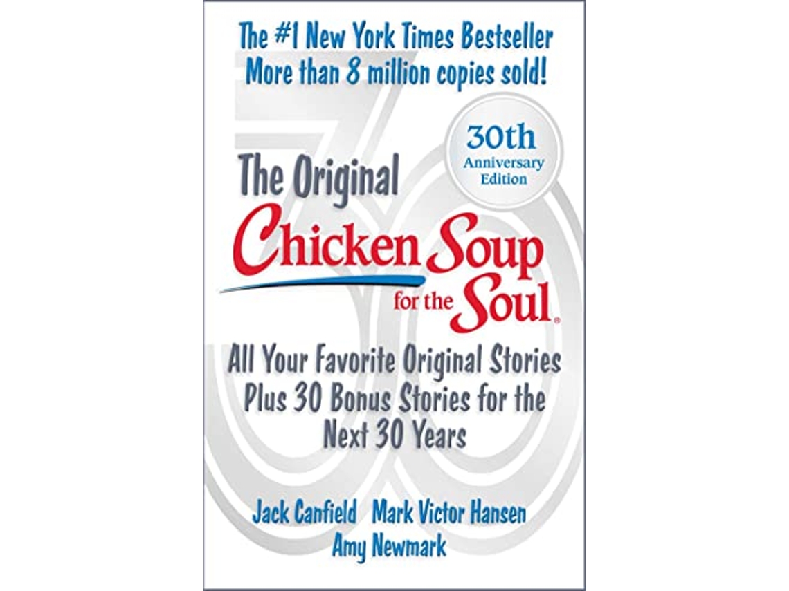 Libro Chicken Soup for the Soul 30th Anniversary Edition de Amy Newmark, Jack Canfield et al. (Inglés)