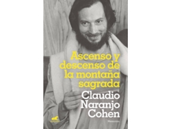 Libro Ascenso Y Descenso De La Montaña Sagrada de Claudio Naranjo (Español)