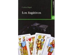 Libro Los Fugitivos de Carlos Pujol Jaumandreu (Español)