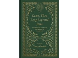 Libro Come, Thou Long-Expected Jesus (Inglés)