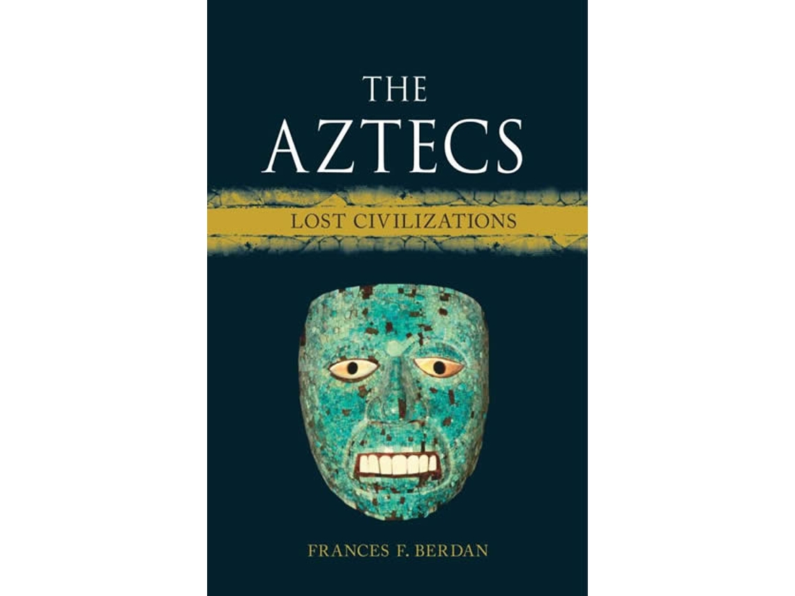 Libro The Aztecs de Frances F.Berdan  (Inglés)