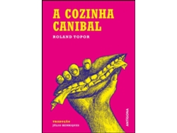 Libro A Cozinha Canibal de Roland Topor e Tradução: Júlio Henriques (Portugués)