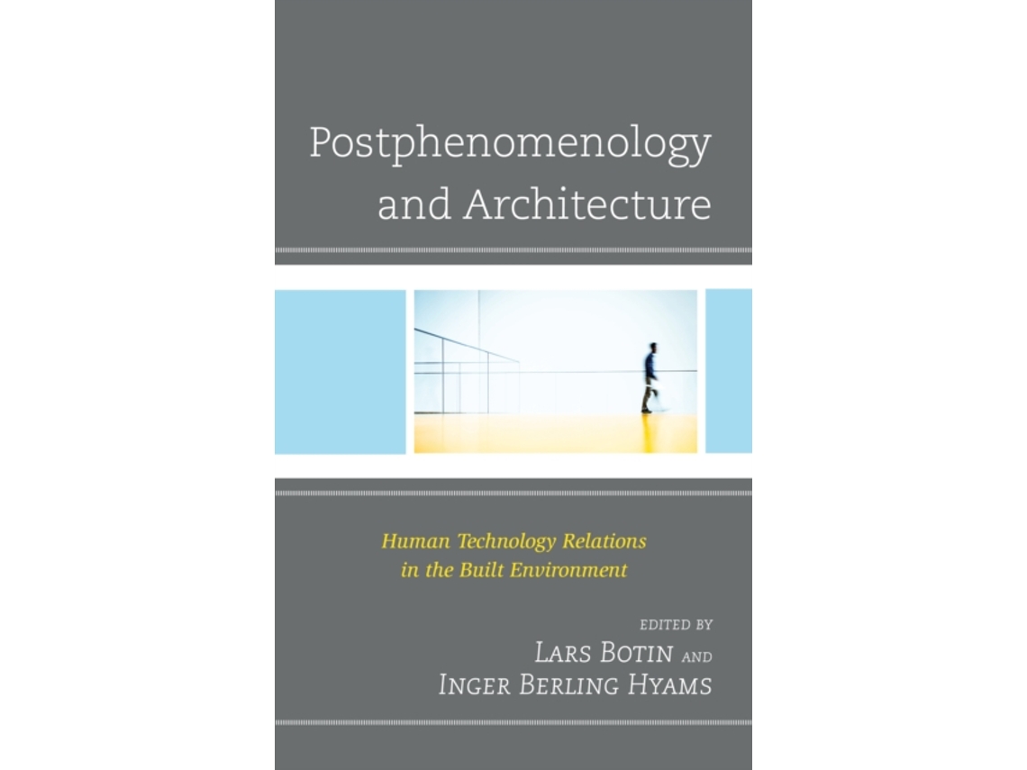 Libro Postphenomenology and Architecture (Inglés)