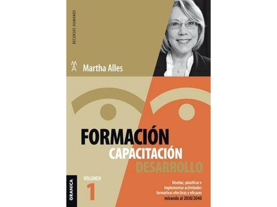 Libro Formación, Capacitación, Desarrollo / Vol. 1 de Martha Alicia Alles (Español)