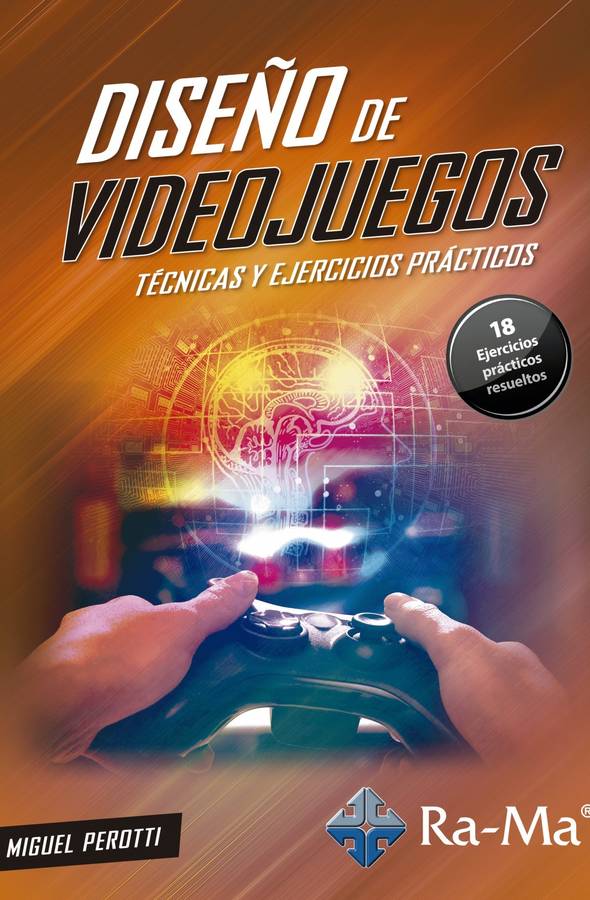 Diseño De Videojuegos y ejercicios tapa blanda libro perotti miguel español