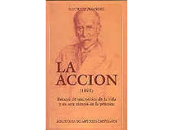 Libro La Acción (1893).Ensayo De Una CríticaDe La Vida Y De Una Ciencia De La  Práctica