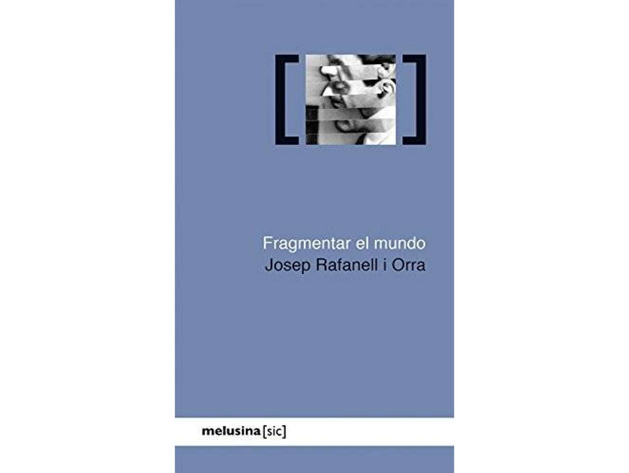 Libro Fragmentar El Mundo de Josep Rafanell I Orra (Español)