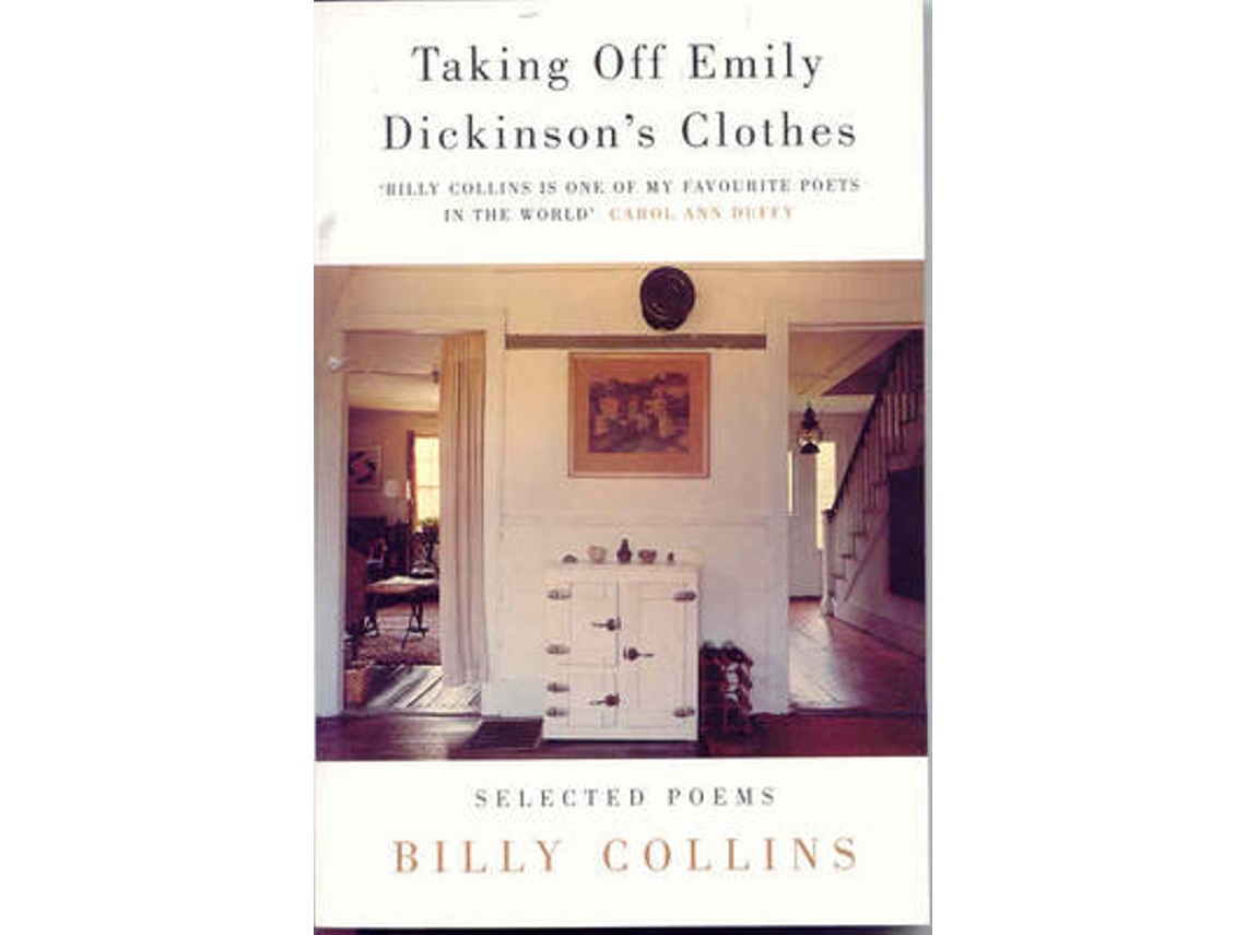 Libro Taking Off Emily Dickinsons Clothes de Billy Collins (Inglés)
