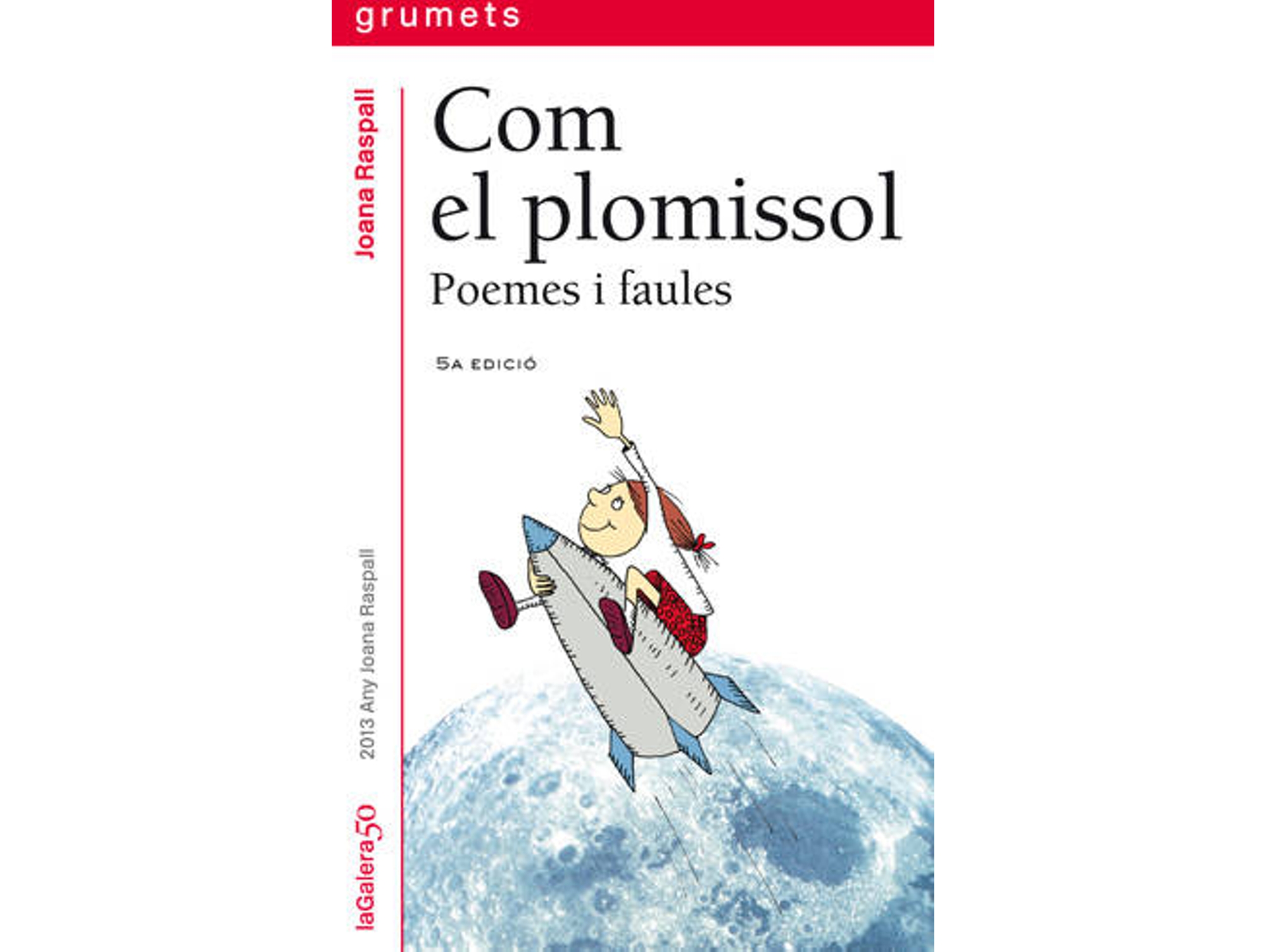 Libro Com El Plomissol. Poemes I Faules de Joana Raspall I Juanola (Catalán)