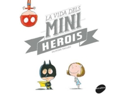 Libro La Vida Dels Miniherois de Olivier Tallec (Catalán)