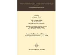Libro Magnetische Relaxation An Polymeren Im Temperaturbereich Von 4, 5 K 270 K De Robert Kosfeld (alemán)