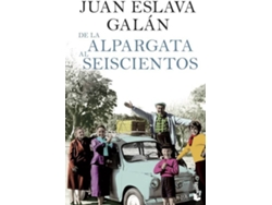 Libro De La Alpargata Al Seiscientos de Juan Eslava Galán (Español)