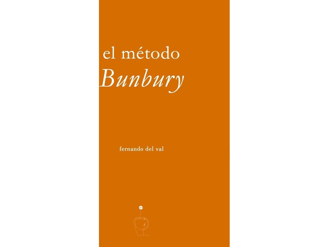 Libro El Método Bunbury de Fernando Del Val (Español)
